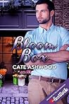 Bloom Box by Cate Ashwood