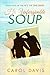 His Unforgivable Soup