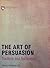 The Art of Persuasion: Tradition and Technique