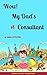 Wow! My Dad's A Consultant: Sampler Version (Terebinth Kids Early Learners Series Book 11)