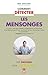 Comment détecter les mensonges (Zen business) (French Edition)