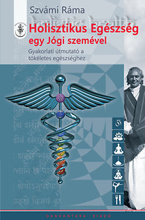 Holisztikus Egészség egy Jógi szemével