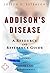 Addison's Disease - A Reference Guide (BONUS DOWNLOADS) by Joseph Estenson