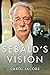 Sebald's Vision (Literature Now)