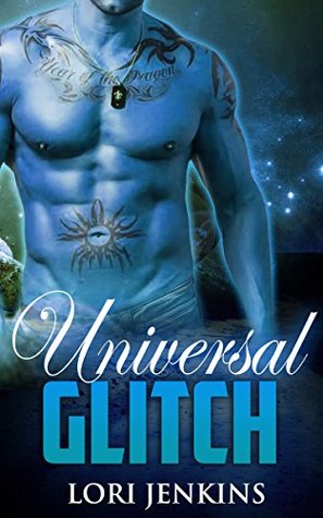 Universal Glitch (Kindle Edition)