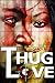 Thug Love III