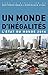 Un monde d'inégalités (French Edition)