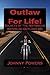 Outlaw For Life!: Secrets of the Notorious Waterloo Outlaws MC