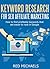KEYWORD RESEARCH FOR SEO AFFILIATE MARKETING: How to find profitable keywords that are easier to rank in Google (REDIFY SEO SERIES Book 5)