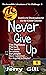 Never Give Up (The Incredib...