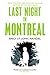 Last Night in Montreal by Emily St. John Mandel