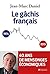Le gâchis français by Jean-Marc Daniel
