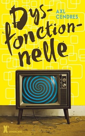 Dysfonctionnelle (Paperback)