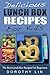 Delicious Lunch Box Recipes For Kids: The Best Lunch Box Recipes For Beginners