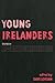 Young Irelanders by Dave Lordan