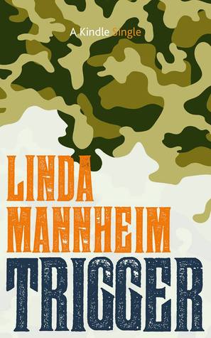 Trigger (Kindle Edition)