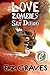 Love Zombies of San Diego