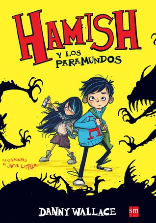 Portada de Hamish y los Paramundos, de Danny Wallace