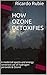 HOW OZONE DETOXIFIES: A medcinal sports and energy centered use of hydrogen peroxide & Ozone (Medicinal marvels Book 1)