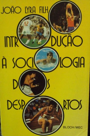 Introdução à sociologia dos desportos