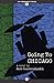 Going to Chicago: A Novel