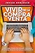 Vivir de la compra venta: Cómo ganar dinero por internet vendiendo de segunda mano en portales de compraventa