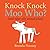 Knock Knock, Moo Who?