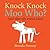 Knock Knock, Moo Who? (Illustrated Jokes)