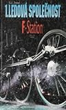 F-Station (Ledová společnost, #1)