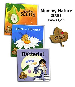 Mummy Nature - books 1,2,3 (Kindle Edition)