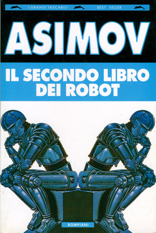Il secondo libro dei robot
