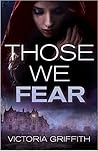 Those We Fear