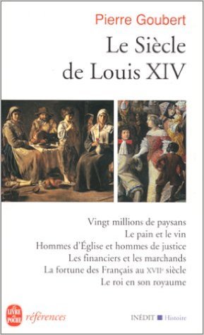 Le siècle de Louis XIV