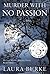 Murder With No Passion (Masson Murder Mystery Series Book 3)