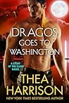Dragos Goes to Washington by Thea Harrison