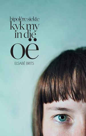 Kyk my in die oë (Paperback)