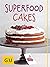 Superfood Cakes: Die 20 bes...