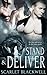 Stand and Deliver by Scarlet Blackwell Stand and Deliver by Scarlet Blackwell
