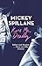 Kiss Me, Deadly by Mickey Spillane Kiss Me, Deadly by Mickey Spillane