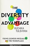 The Diversity Advantage by Ruchika Tulshyan