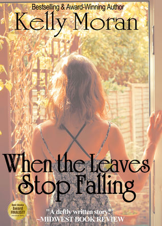When the Leaves Stop Falling (Kindle Edition)