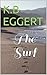 The Surf by K.B. Eggert