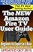 The New Amazon Fire TV User Guide: Your Guide to Amazon's New 2nd Generation 4K Ultra HD Fire TV!