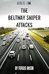 The Beltway Sniper Attacks