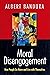 Moral Disengagement: How Pe...