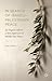 In Search of Israeli-Palestinian Peace: An Urgent Call for a New Approach to Middle East Peace