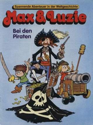 Bei den Piraten (Max & Luzie #26)