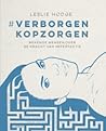 Verborgen kopzorgen by Leslie Hodge