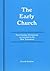The Early Church by Ferrell Jenkins