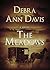 The Meadows by Debra Ann Davis